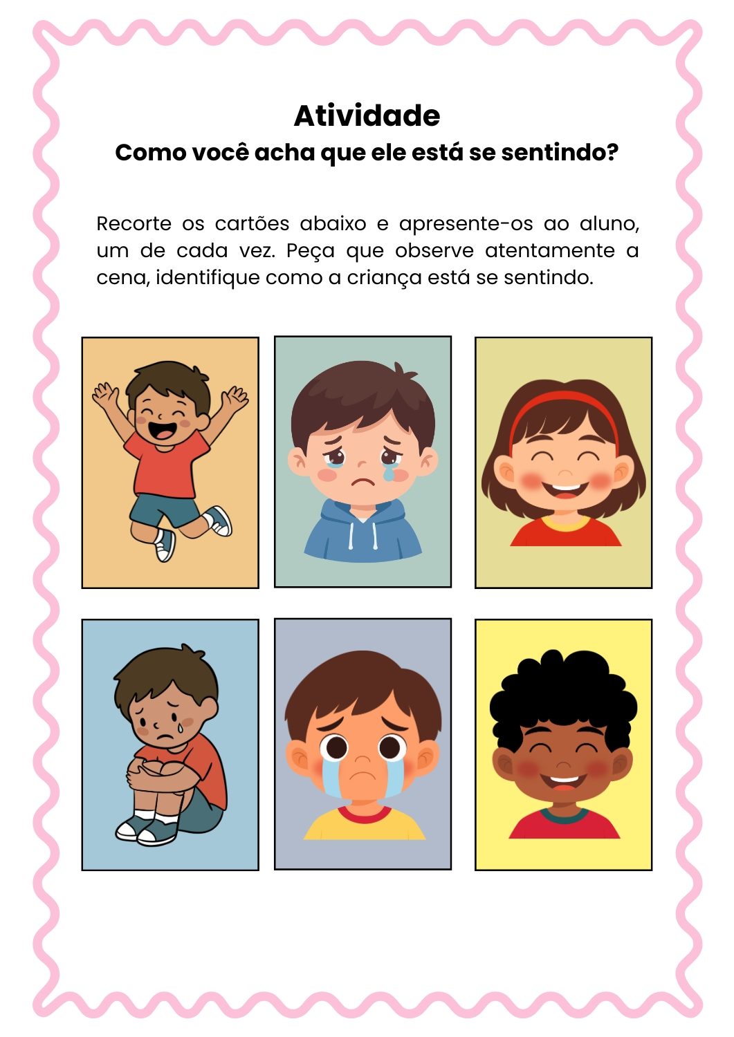 Atividade Emocoes Infantil Como Voce Acha Que Ele Esta Se Sentindo